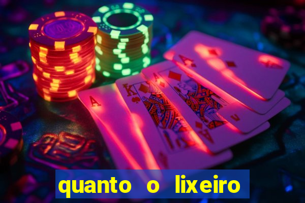 quanto o lixeiro ganha por ano